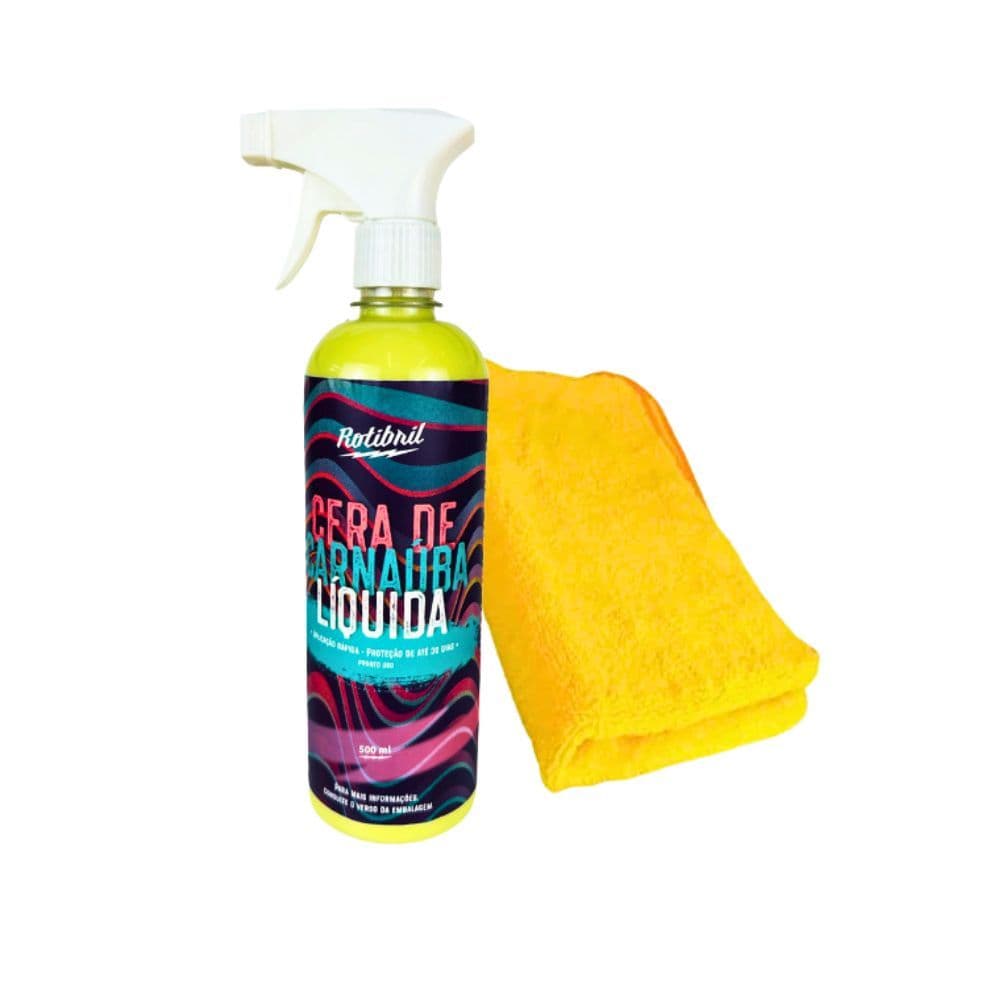 Kit Cera Líquida de Carnaúba Rotibril 500ml + Flanela de Microfibra