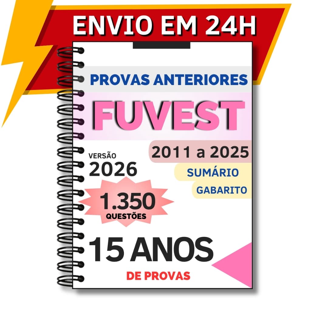 Apostila FUVEST Vestibular 2026 - Provas 2011 a 2025 (1ª fase)