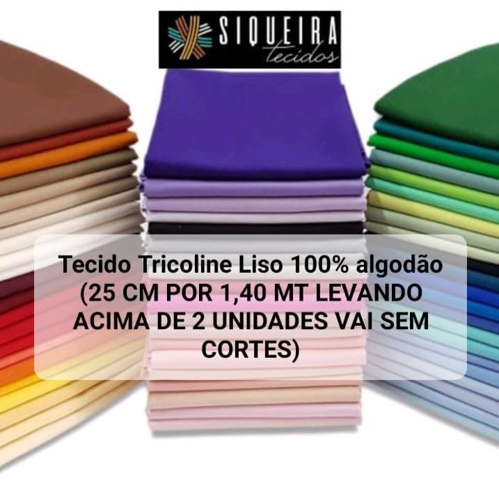 Tecido Tricoline Liso 100% algodão (25 CM POR 1,40 MT LEVANDO ACIMA DE 2 UNIDADES VAI SEM CORTES).
