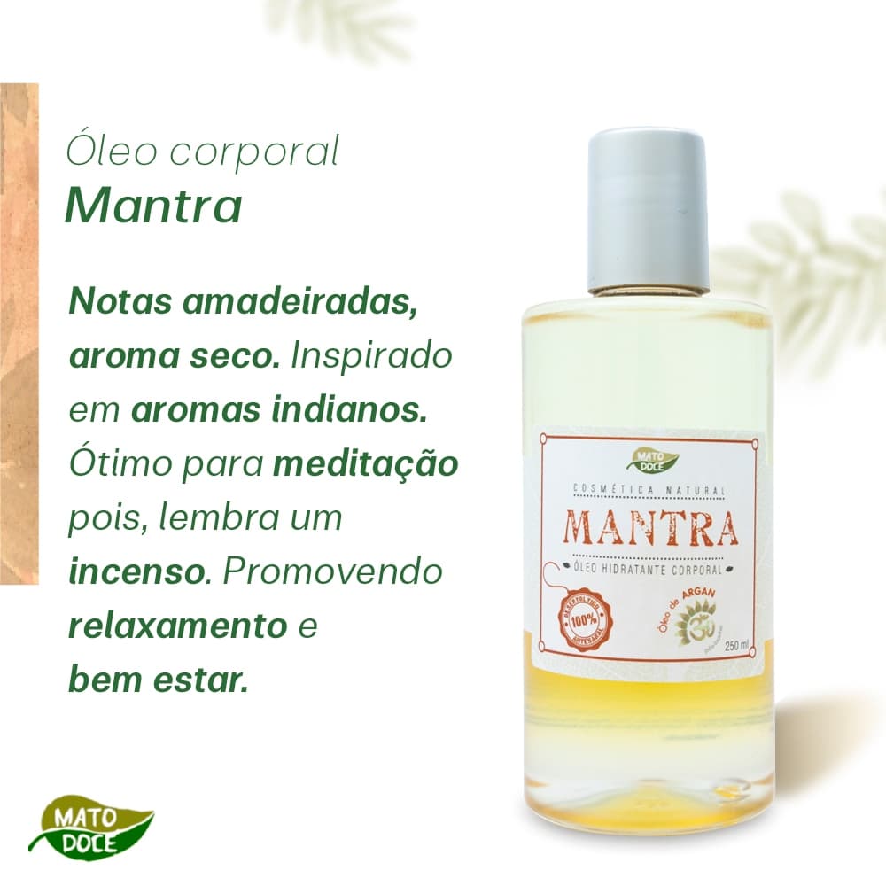Óleo Corporal Hidratante Relaxante com Karite Mato Doce 250ml