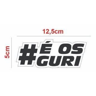 Adesivo #É  os Guri!