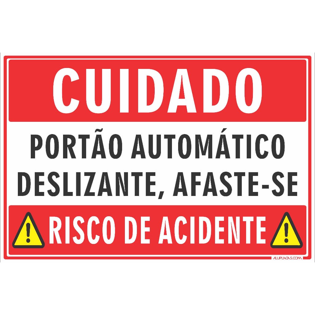 PLACA CUIDADO PORTÃO AUTOMÁTICO
