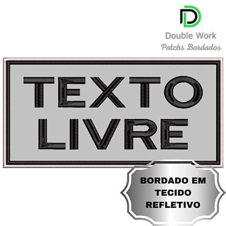 Patch Bordado Tarja Refletiva Texto Livre 10x20cm Cód.4790 - Ideal para capa de colete