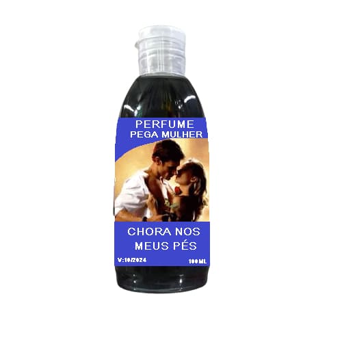 Perfume atrativo Chora nos Meus Pés cruzado 100ml pega Mulher .