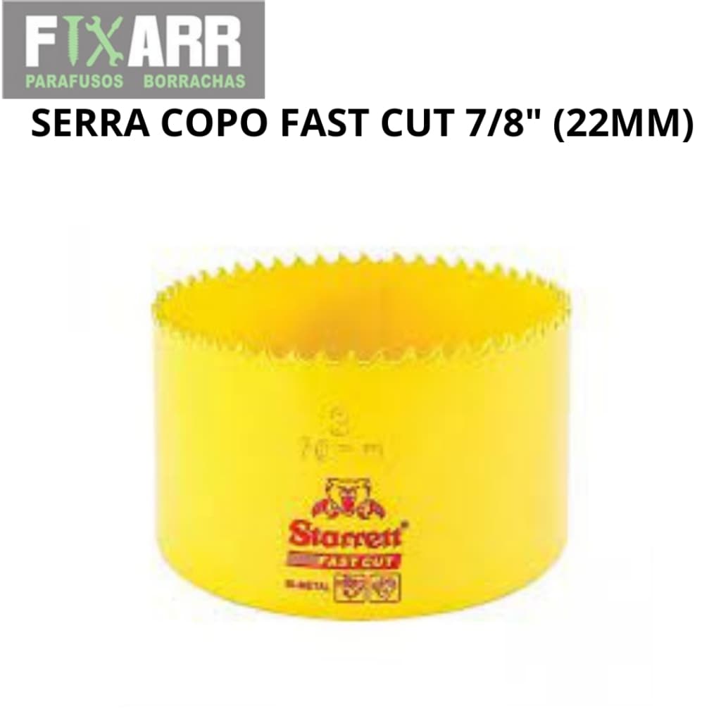 SERRA COPO FAST CUT 7/8" (22MM)