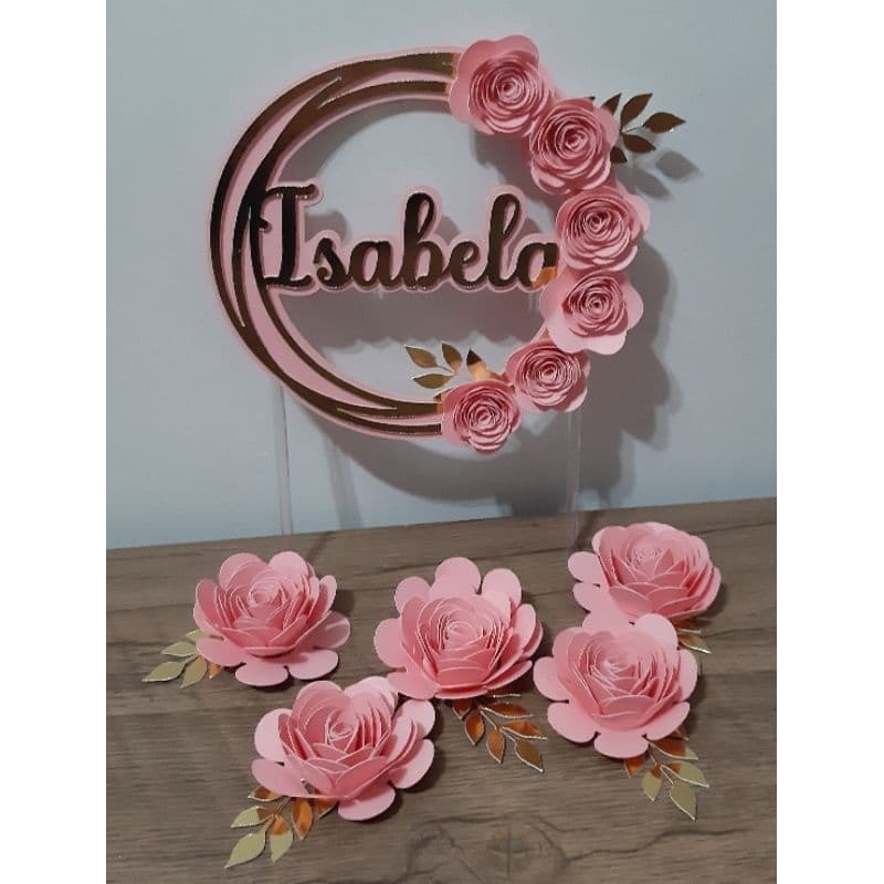 Topo personalizado com nome e flores/Topo toper de flores/Topo personalizado/ Topo 3D com flores