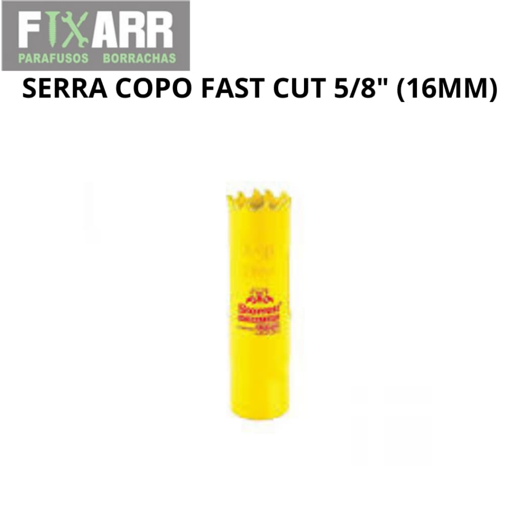 SERRA COPO FAST CUT 5/8" (16MM)