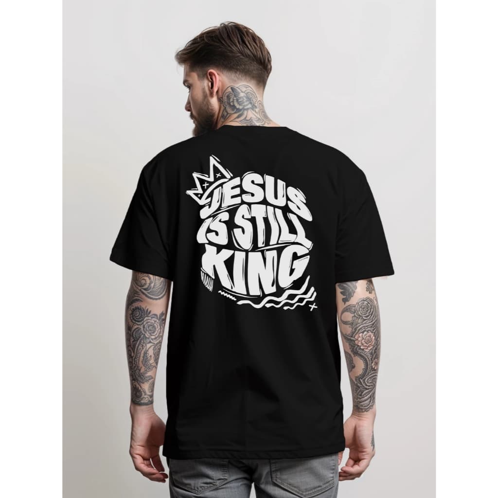 Camiseta Jesus is still king T-Shirt Masculina Camisa Dollars Fé Gospel Street Wear