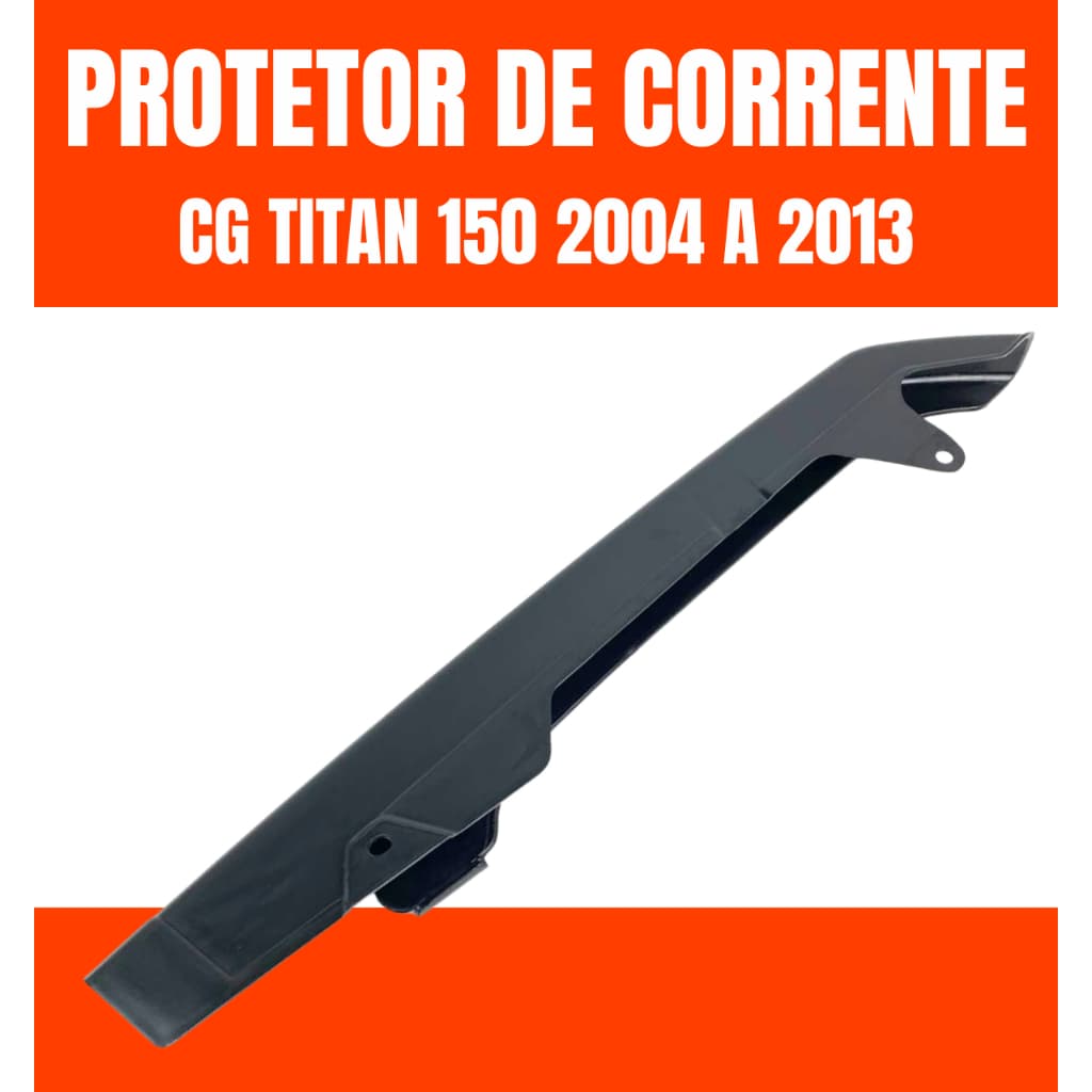 Protetor Corrente Cg Titan 150 Anos 2004 Até 2013