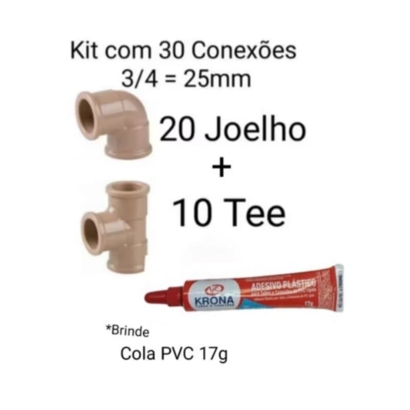 kit Com 30 Conexões 3/4 = 25mm (20 JOELHO + 10 TEE + Cola PVC 17g) KRONA