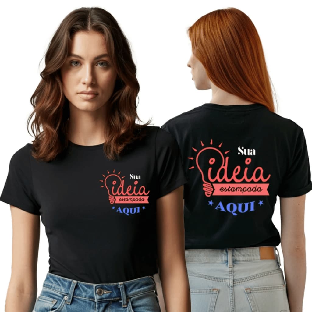 Camiseta T-shirts Blusa Baby Look Feminina Estampa Camisa Personalizada 100% Algodão Penteado 30.1