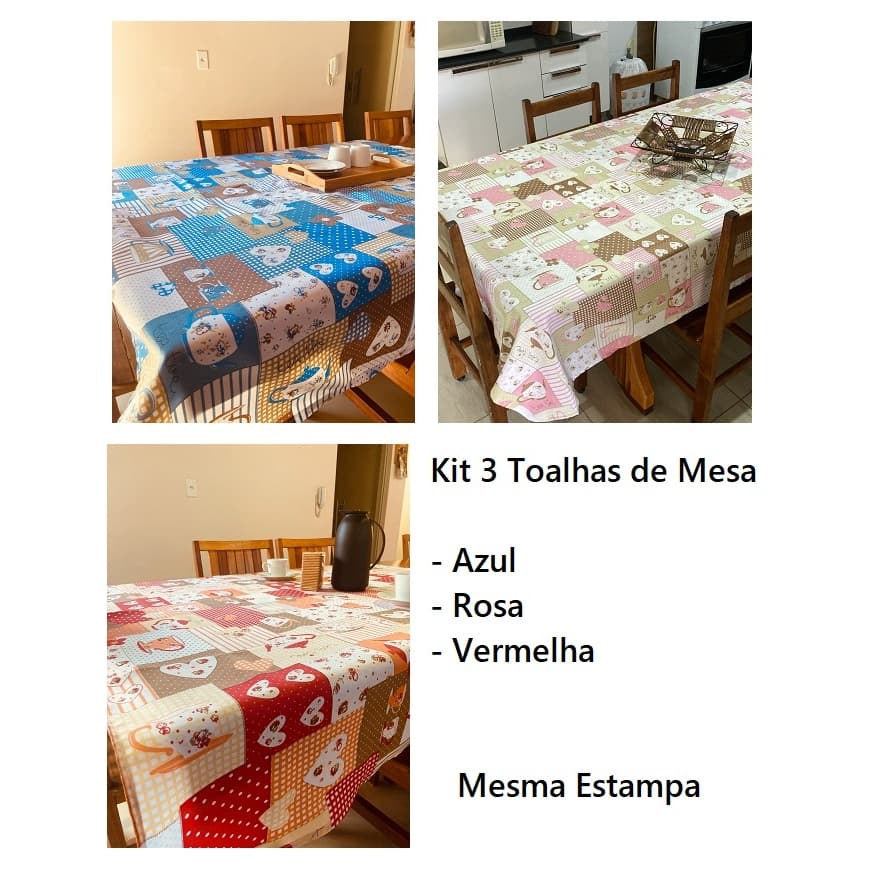 KIT - 3 Toalhas de Mesa - 2, 4, 6, 8 e 10 Lugares - Estampadas. Cozinha arrumada. Barata. Promoção. PREÇO DE FÁBRICA.
