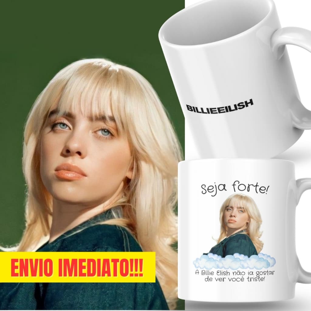 Caneca Xicara Porcelana 325ml Seja Forte Billie Eilish Personalizada Presente Decoração Casa