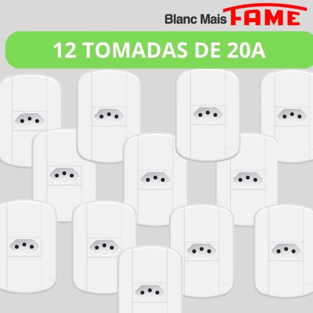Kit 6 ou 12 Tomadas Simples Blanc Mais FAME | 10A ou 20A | 2P+T 250V