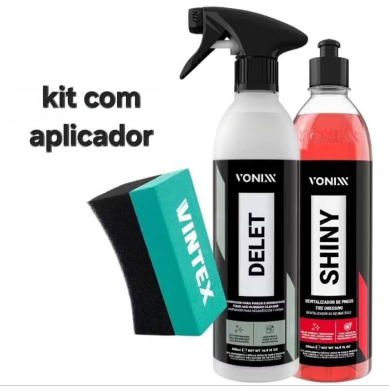 Kit Rodas Vonixx Delet 500ml + Shiny 500ml Revitalizador Pneus + Aplicador Vintex
