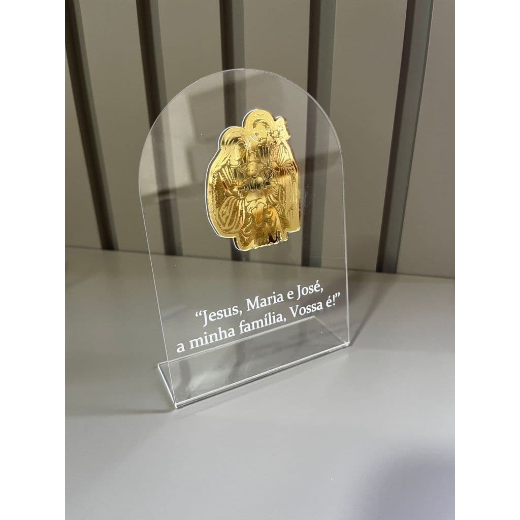 Imagem Placa Sagrada Família em Acrílico Transparente com Detalhe Dourado – Jesus Maria José – Decoração Religiosa