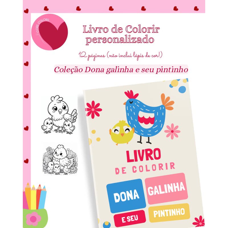 kit livro de colorir tema Dona galinha e seu pintinho, personalizado para lembrancinha-kit livro d colorir personalizado