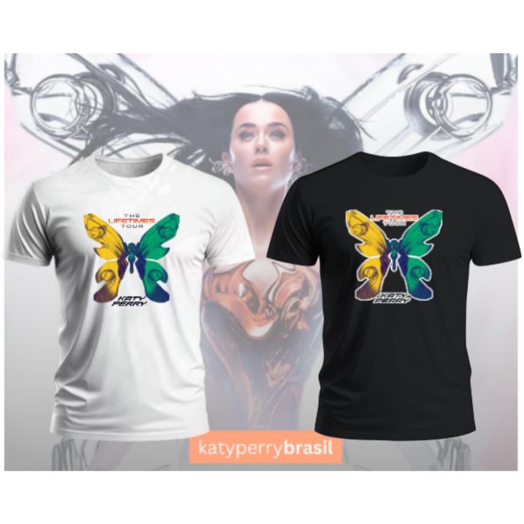 KATY PERRY BRASIL CAMISETAS MALHA ALGODÃO FIO 30 ESTAMPA LIFE TIMES TOUR EXCLUSIVA MODELAGEM ATUAL PARA  SHOW