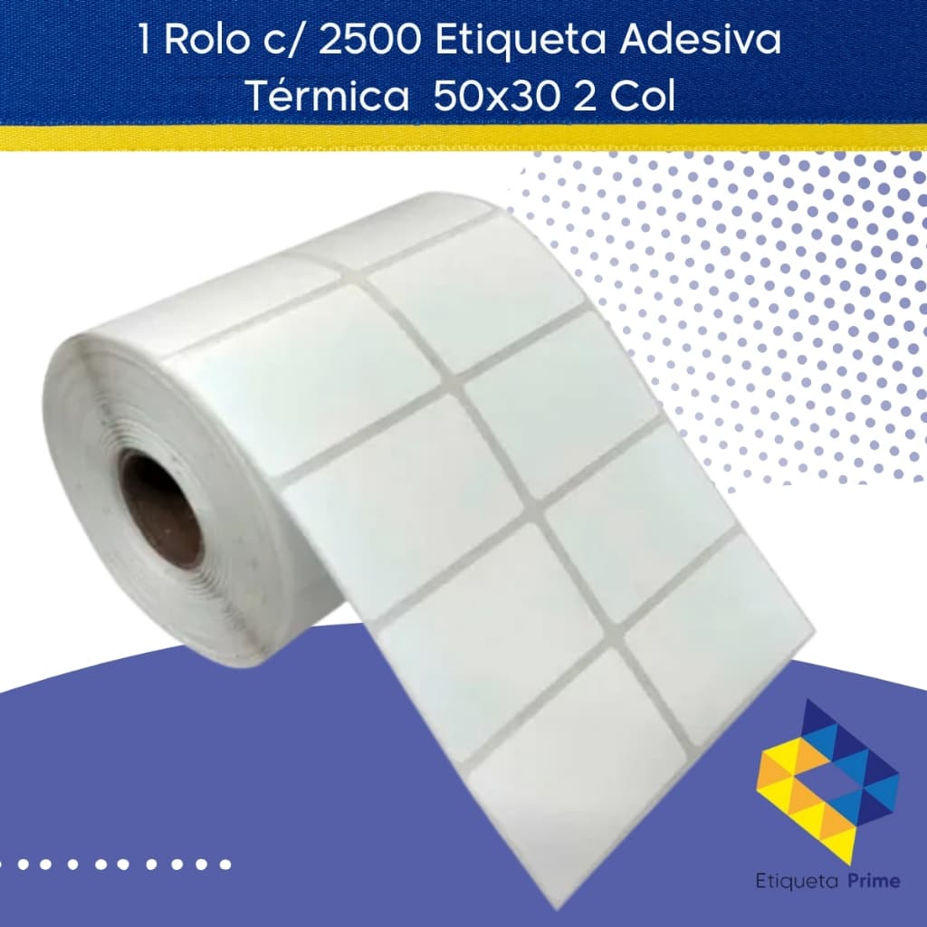01 Rolo com 2500 Etiquetas Térmica 50x30 mm 2 Colunas  Adesiva