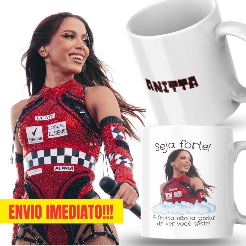 Caneca Xicara Porcelana 325ml Seja Forte Anitta Fã Fãs Personalizada Presente Decoração Casa