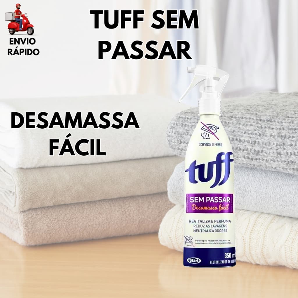 Desamassa Roupas Tuff Fácil Sem Usar Ferro 350mL Roupas Lisinhas Em Minutos