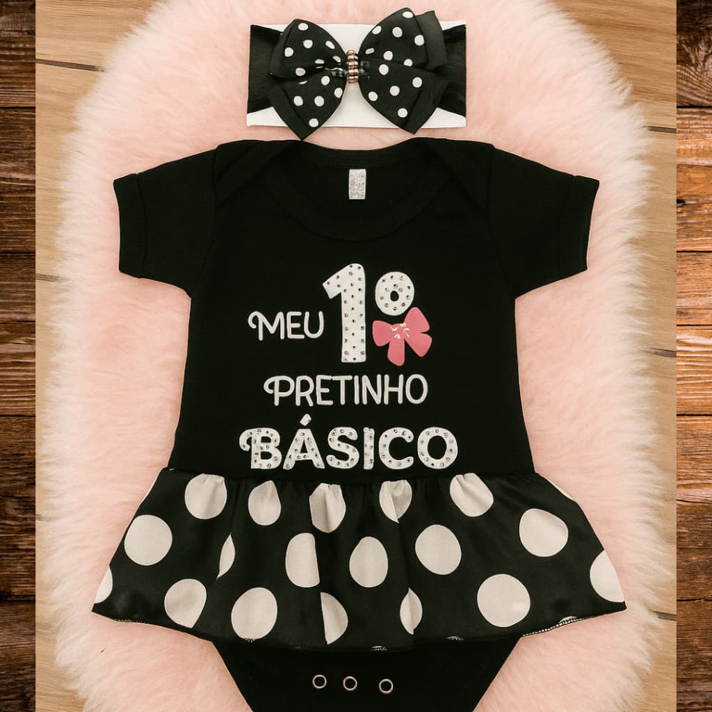 Body com sainha Meu 1º Pretinho Básico Bebê meu primeiro pretinho temático