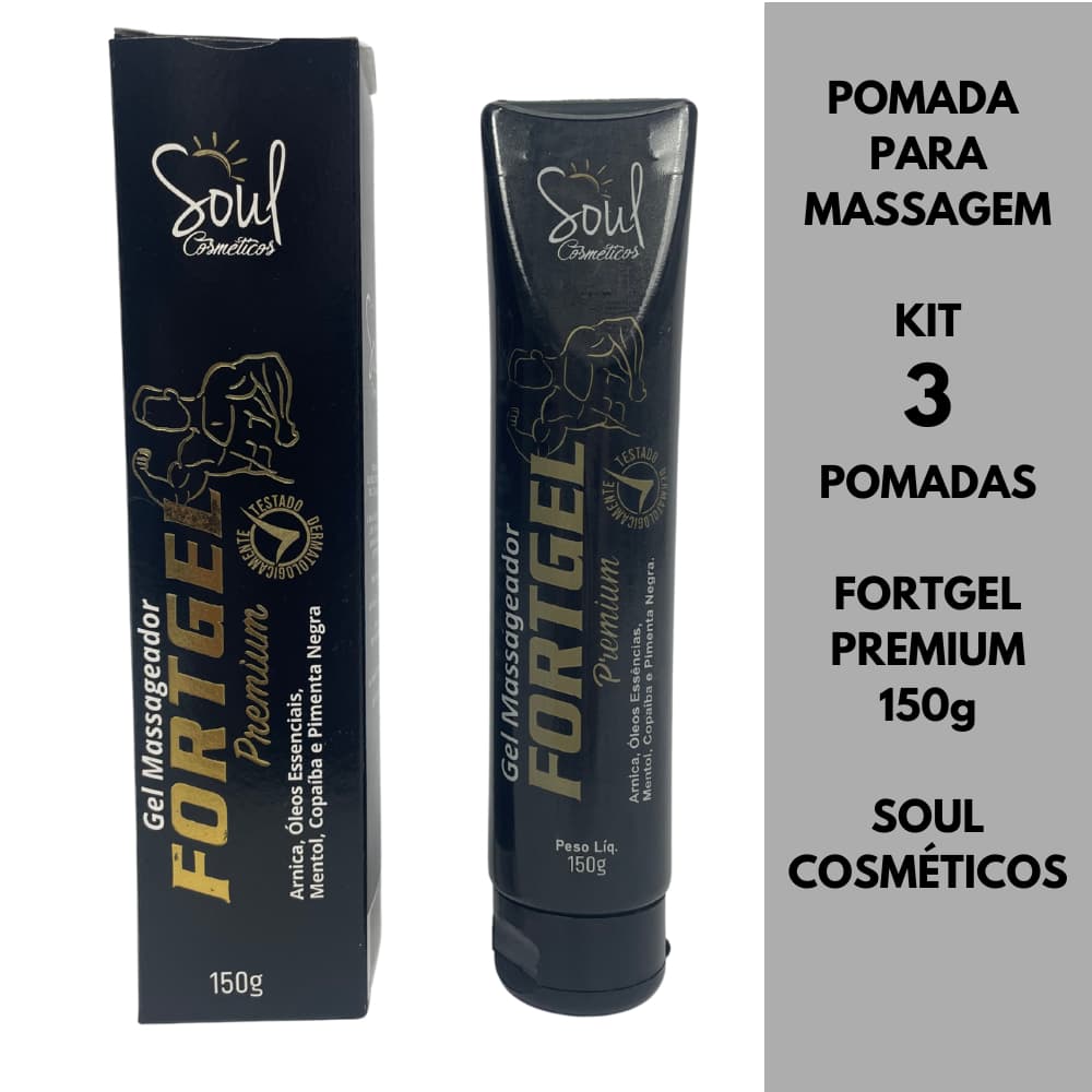 Kit 3 Pomada Gel Massageadora Fortgel Premium Soul Cosméticos 150g