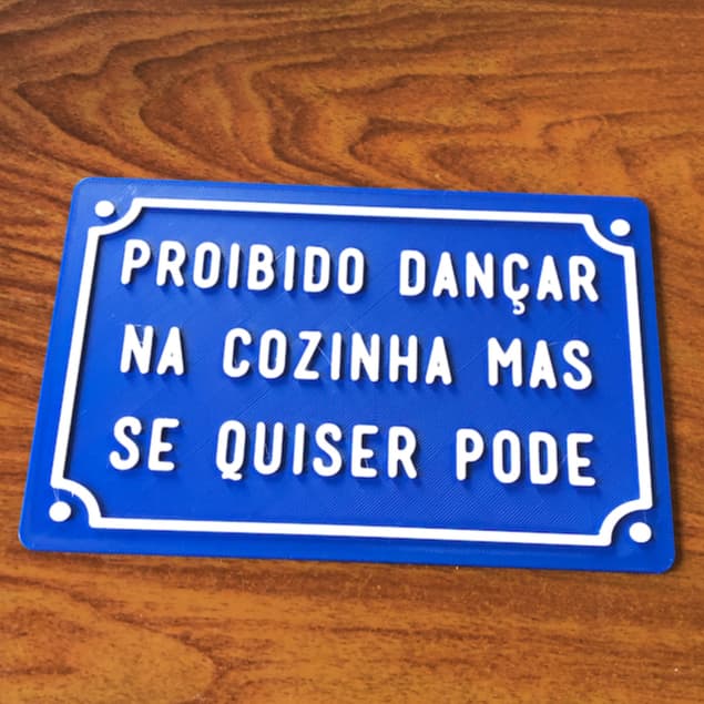 Placa decorativa Proibido Dançar na Cozinha PLA (15x10cm) Plaquinha PLA e imita ferro esmaltado casa