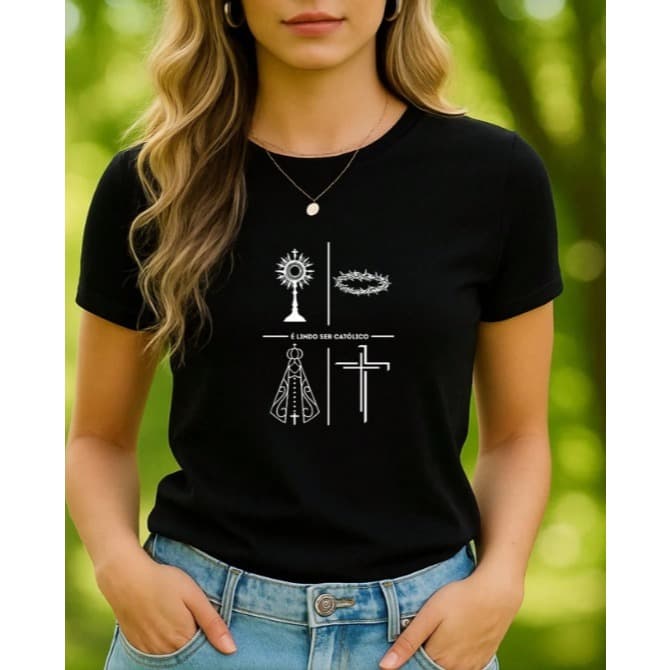 Camiseta Tshirt Feminina Frases Imagens Religião É Lindo Ser Católica Cristão Deus Nossa Senhora Aparecida Jesus Unissex