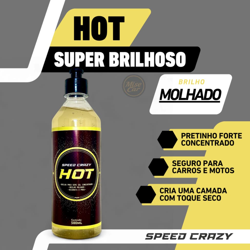 HOT Pretinho Concentrado 500ml Speed Crazy Efeito Molhado Profissional Revitaliza e Protege Pneus