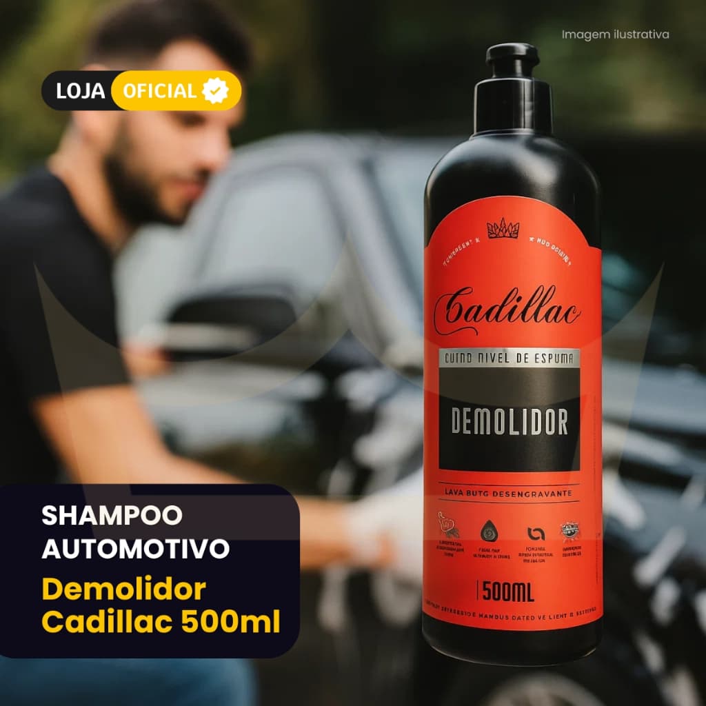Desengraxante Automotivo Cadillac Demolidor 500ml Shampoo Profissional Rei dos Autos