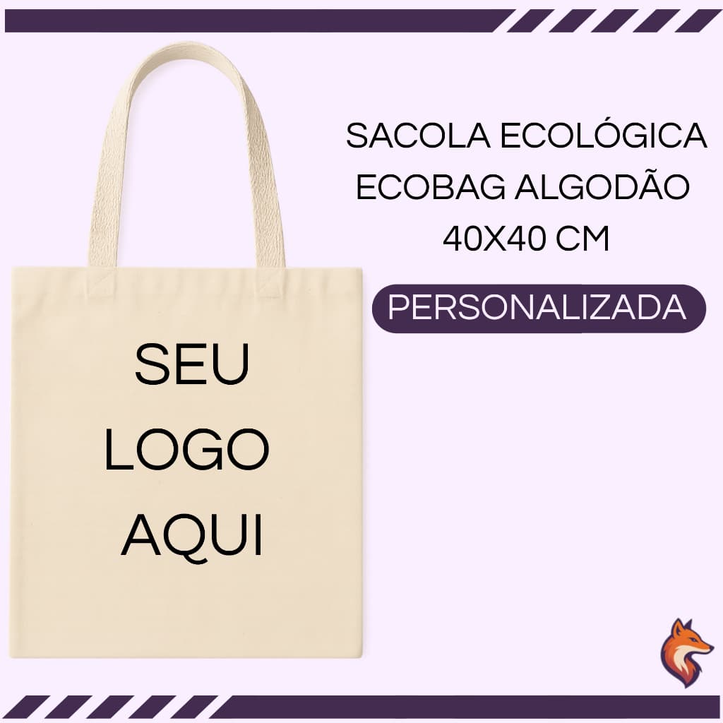 SACOLA ECOLOGICA 100% ALGODÃO CRU ECOBAG PERSONALIZADA 40x40CM ESTAMPA EM DTF