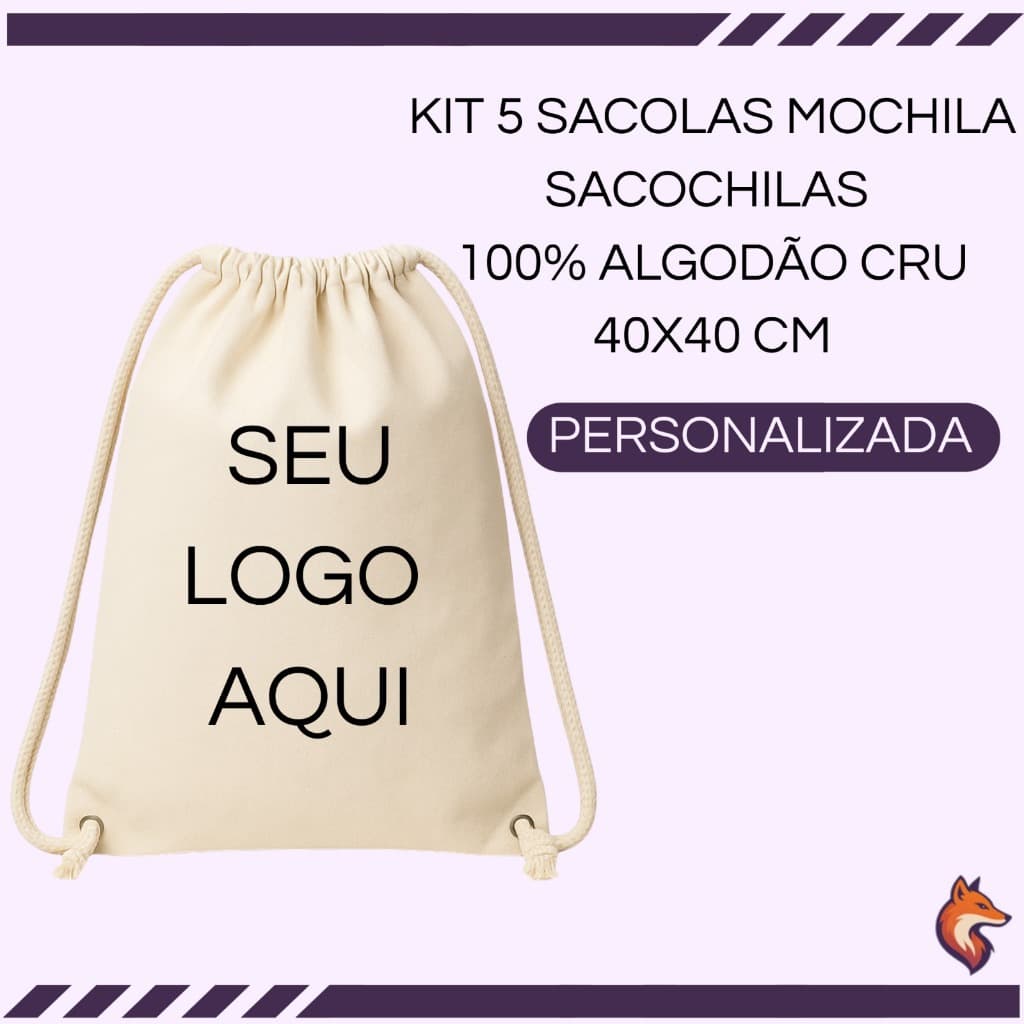KIT 5 SACOLAS MOCHILA ECOLOGICA 100% ALGODÃO CRU SACOCHILA PERSONALIZADA 40x40CM ESTAMPA EM DTF