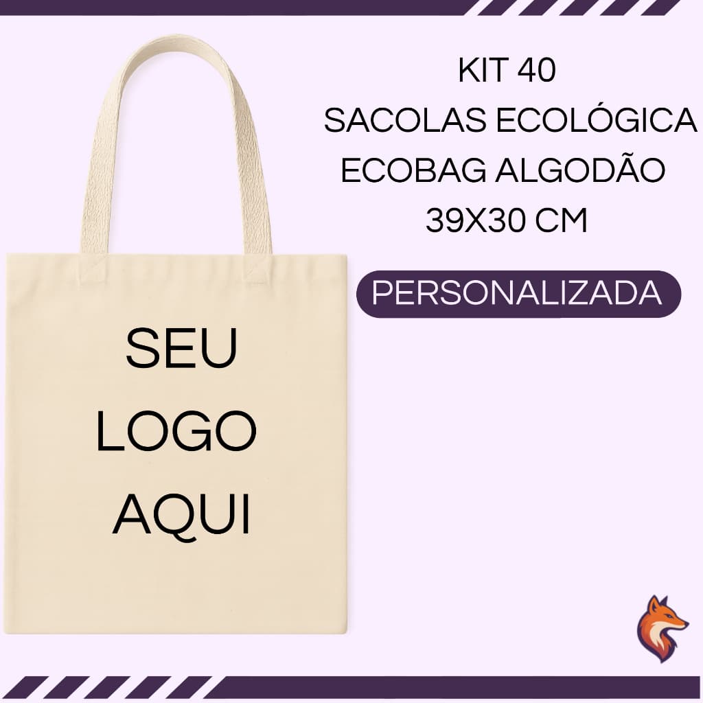 KIT 40 SACOLAS ECOLOGICA 100% ALGODÃO CRU ECOBAG PERSONALIZADA 39X30 CM ESTAMPA EM DTF