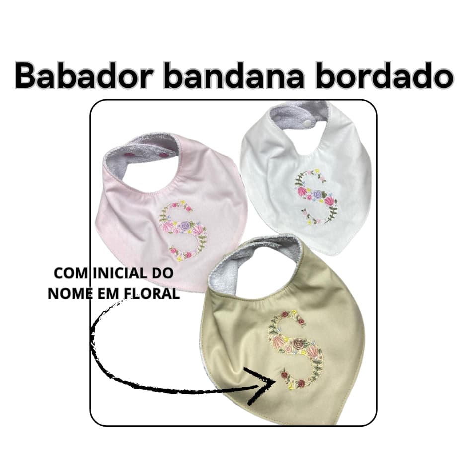 Babador bandana bordado em Floral - Com inicial do nome