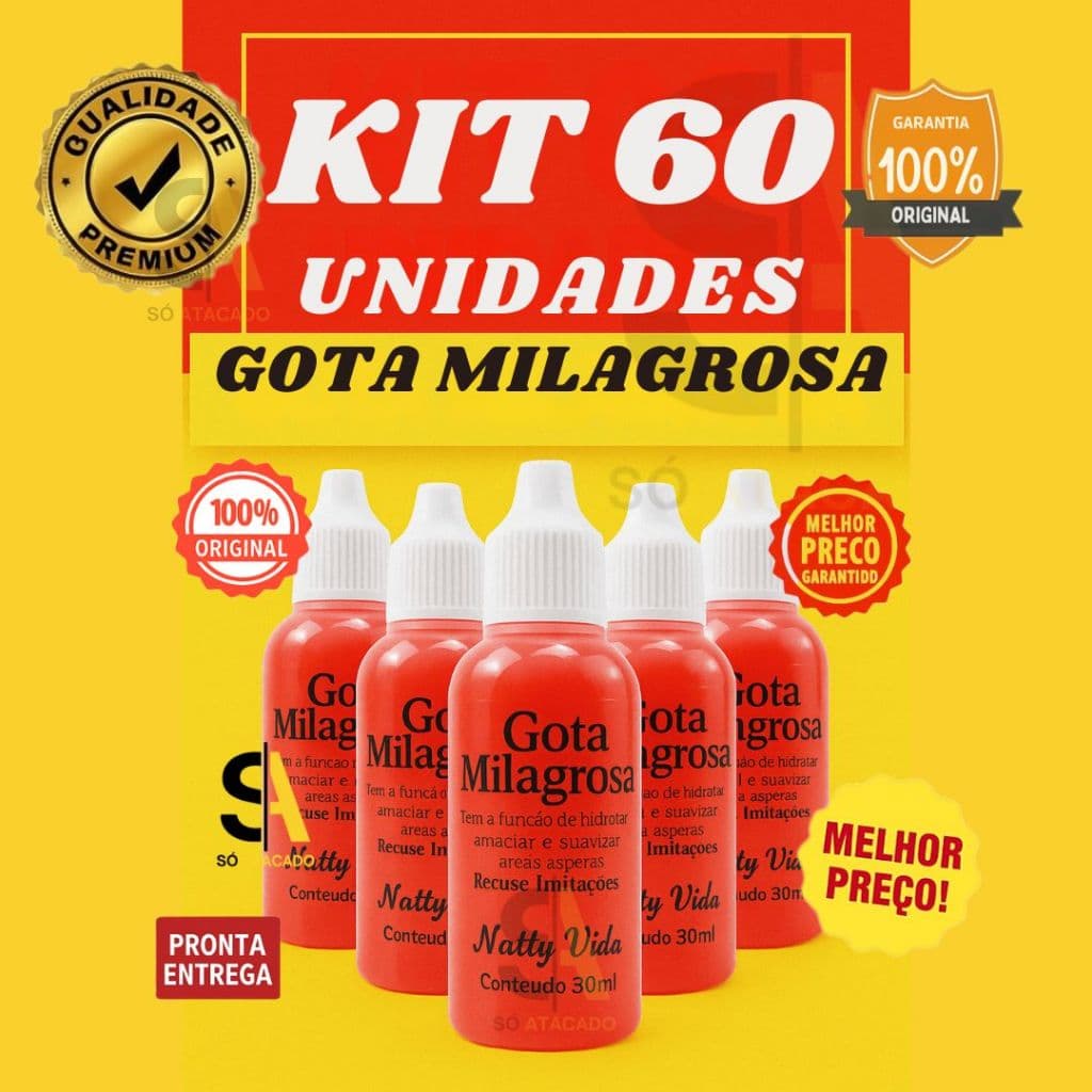 Kit até 60 Unidades – Gota Milagrosa Natty Vida 30ml | Revenda Atacado | Original com Nota Fiscal