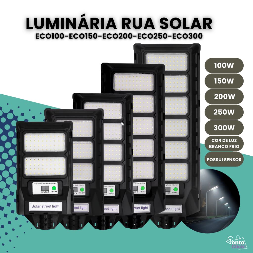 Rua Poste Solar Led 100w/150w/200w/250w/300w Luminária Pública C/ Sensor ECO