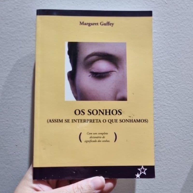 livro Os sonhos assim se interpreta o que sonhamos com o completo dicionário de significado dos sonhos
