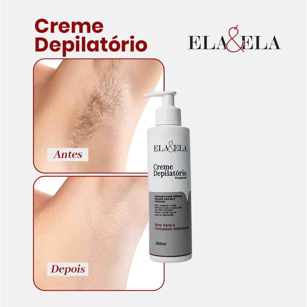 Creme Depilatório Corporal 200ml Ela&Ela - Depilação Rápida