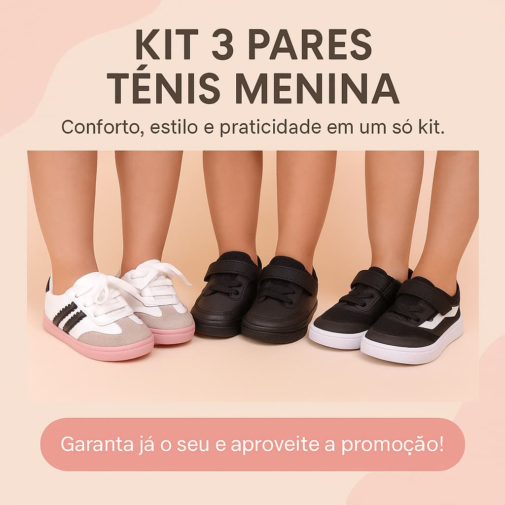 Kit 3 Tênis Bebê Menina – Conforto e Estilo em Dobro Do 20 ao 27 -  Envio Imediato
