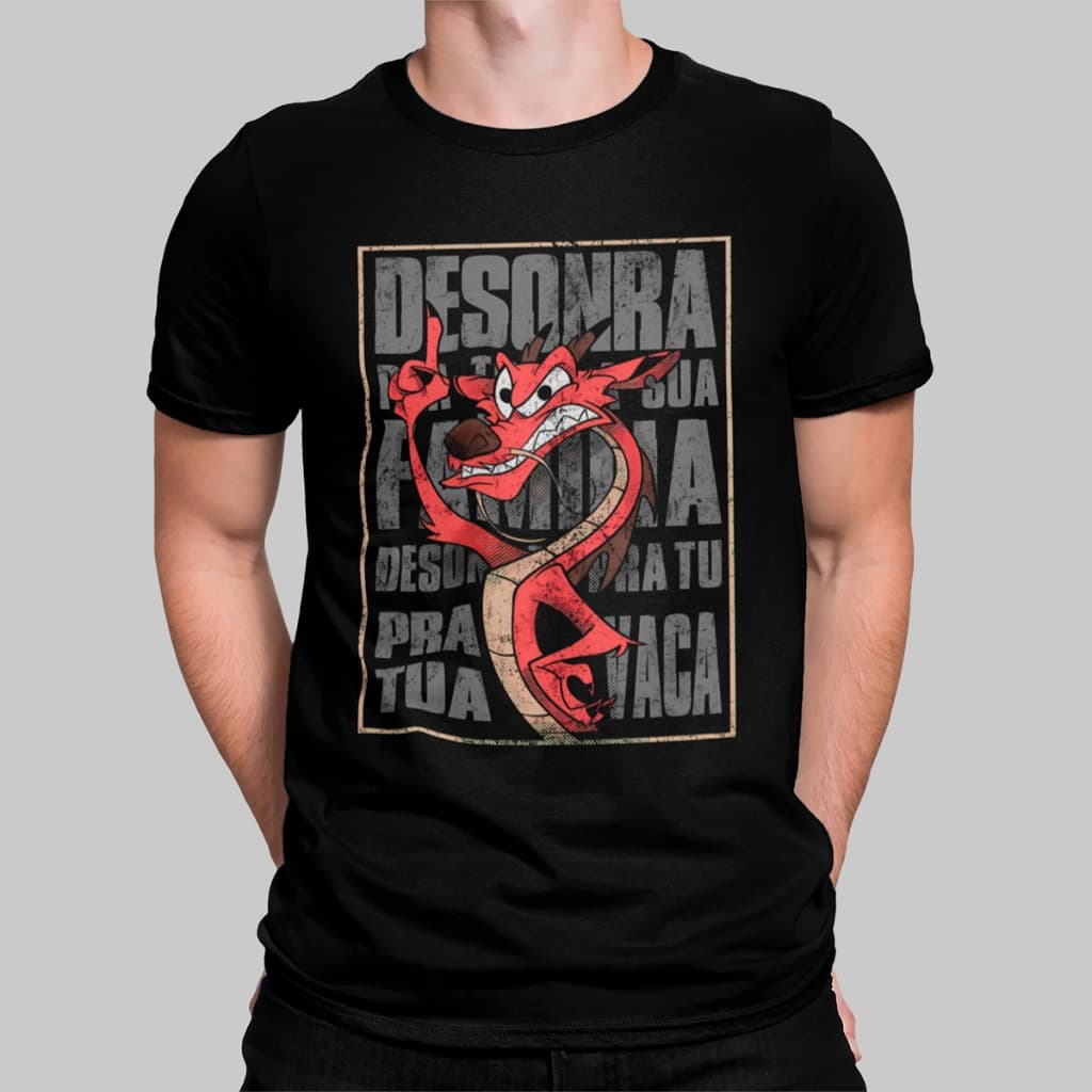 Camiseta Mushu Mulan Desonra Pra Tu Desonra Pra Tua Vaca Basica Estampada Unissex 100% Algodão