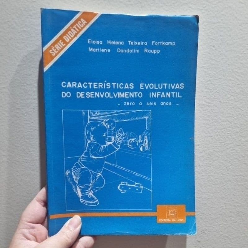 livro características evolutivas do desenvolvimento infantil