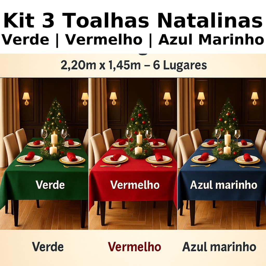 Kit 3 Toalhas Mesa de Natal / Natalinas Decor 2,20 x 1,45  Decoração/ Mesa Posta