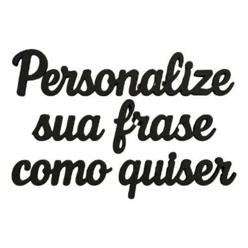 Frase Personalizada Em Mdf - Lettering 8 Palavras Personalizado