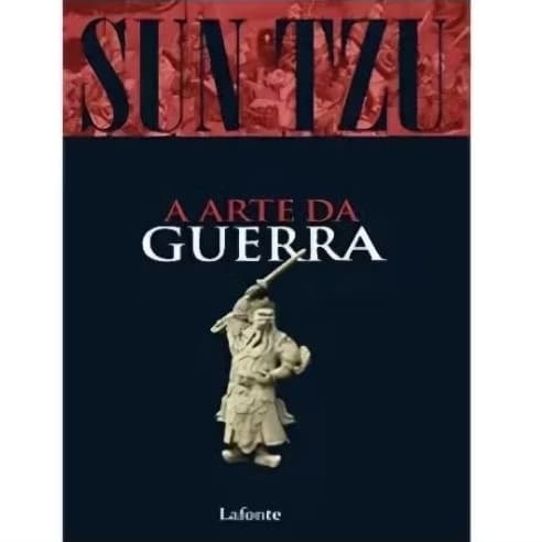 Livro: A Arte da Guerra - Sun Tzu - Estratégia, Influência, Sucesso