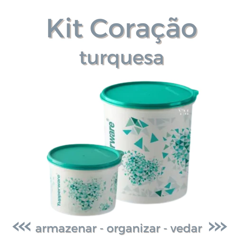 Kit potes Coração Turquesa Tupperware Caixas para organizar cozinha tupoé tapauer 1.1l e 3.7l casa e decoração