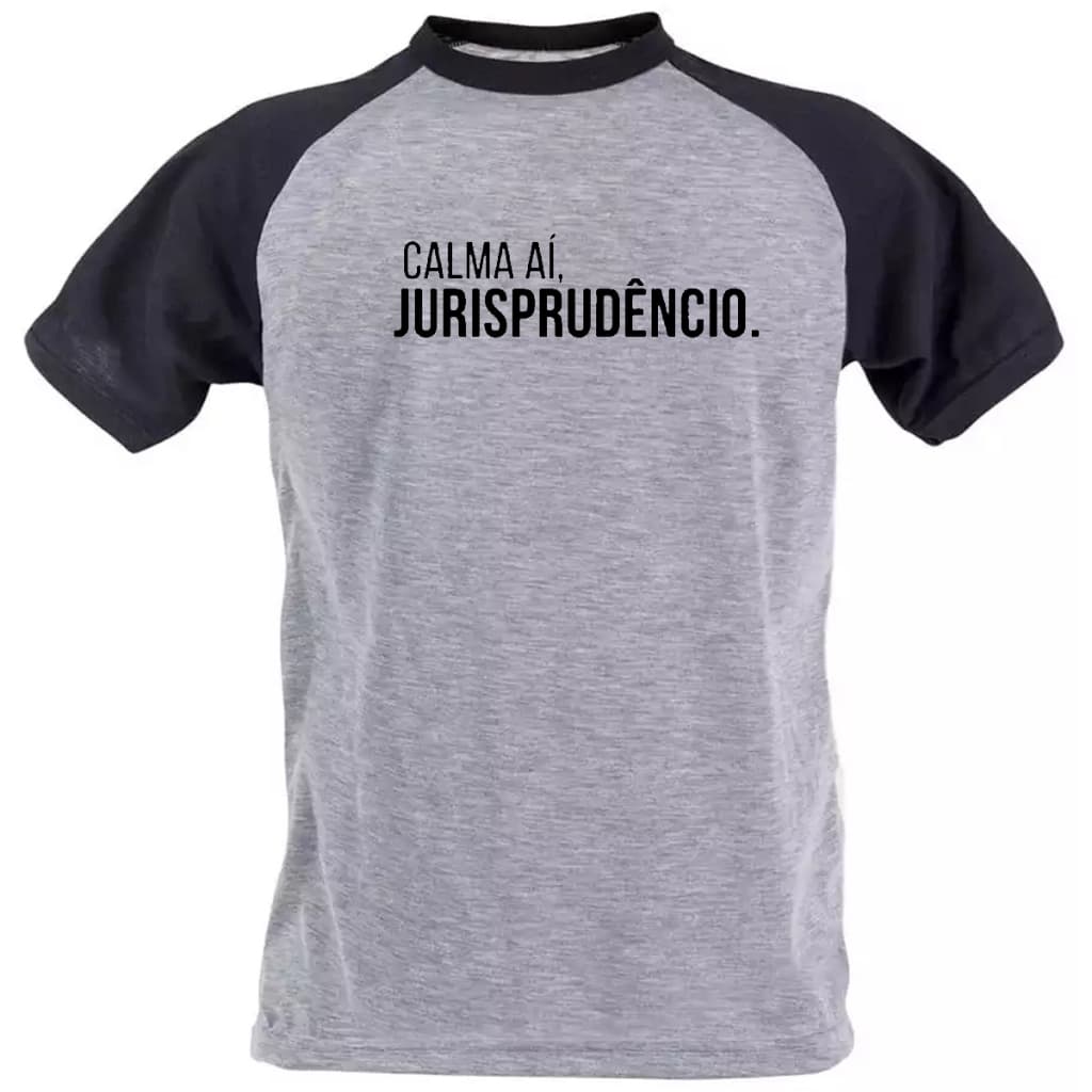 camiseta calma ai jurisprudencio direito tshirt advogado curso