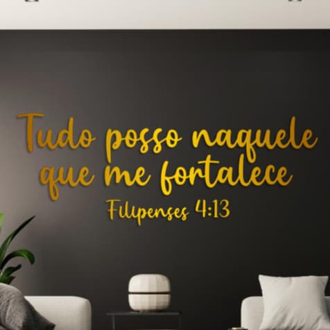 Frase Decorativa em Acrílico Espelhado – “Tudo Posso Naquele Que Me Fortalece” (Filipenses 4:13)