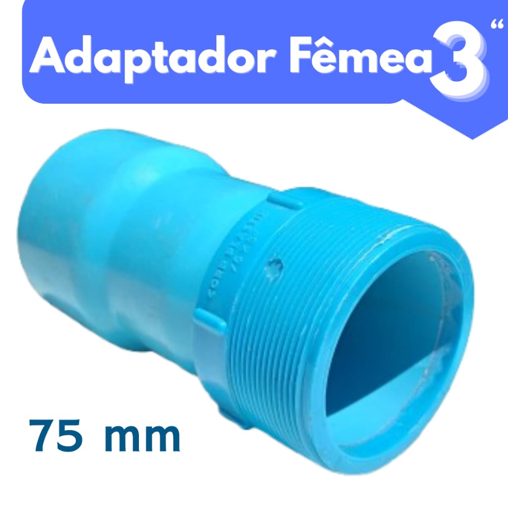 Adaptador fêmea 3” PVC Peça de irrigação para lavouras engate rápido ER Marca Coor plastik Ponta fêmea com rosca 3"