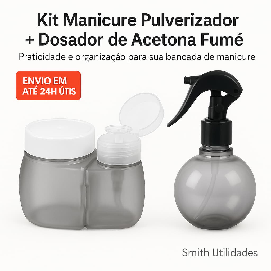Kit Manicure Pulverizador + Dosador de Acetona – Prático e Resistente